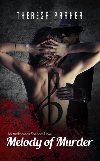 Melody of Murder - An Andromeda Spencer Novel #2 - cover