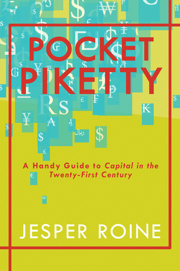 Pocket Piketty - A Handy Guide to Capital in the Twenty-First Century - cover