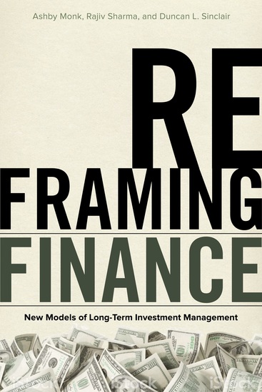 Reframing Finance - New Models of Long-Term Investment Management - cover