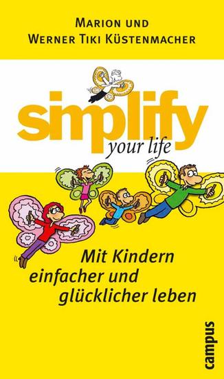 simplify your life - Mit Kindern einfacher und glücklicher leben - cover