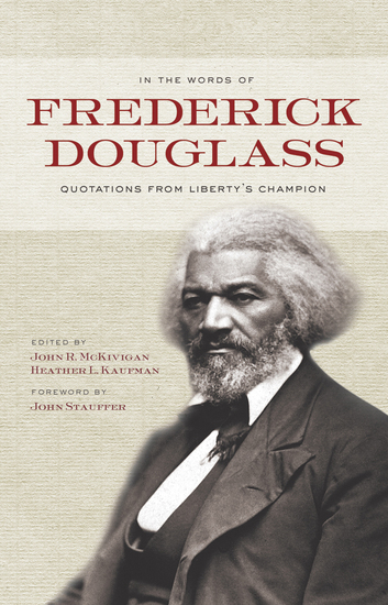 In the Words of Frederick Douglass - Quotations from Liberty's Champion - cover