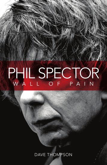 Phil Spector: Wall Of Pain - cover