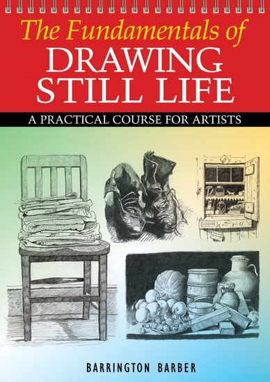 Fundamentals of Drawing Still Life - cover