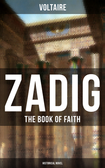 ZADIG - The Book of Faith (Historical Novel) - A Story from Ancient Babylonia - cover