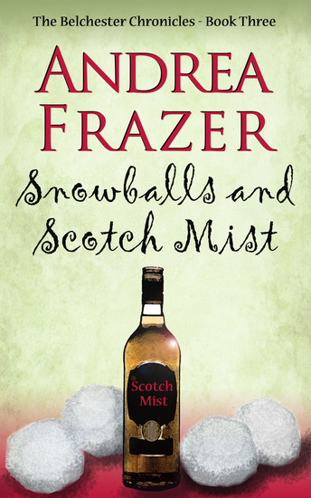 Snowballs and Scotch Mist - Belchester Chronicle - cover