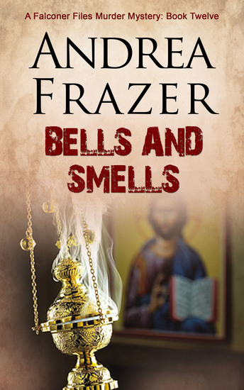 Bells and Smells - The Falconer Files - cover