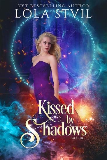 Kissed By Shadows (Kissed By Shadows Series Book 1) - Kissed By Shadows - cover