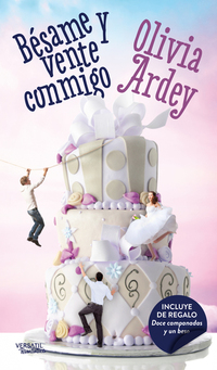 Bésame y vente conmigo - Incluye "Doce campanadas y un beso"