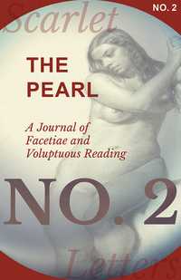 The Pearl - A Journal of Facetiae and Voluptuous Reading - No 2