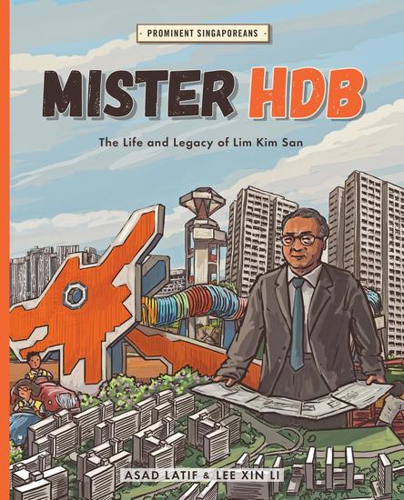 Mister HDB: The Life and Legacy of Lim Kim San - cover