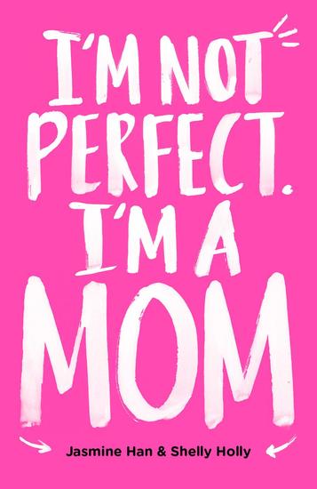 I’m Not Perfect I’m a Mom - cover