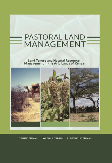 Pastoral land management - Land Tenure and Natural Resource Management in the Arid Lands Of Kenya - cover