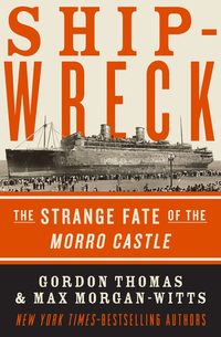 Shipwreck - The Strange Fate of the Morro Castle