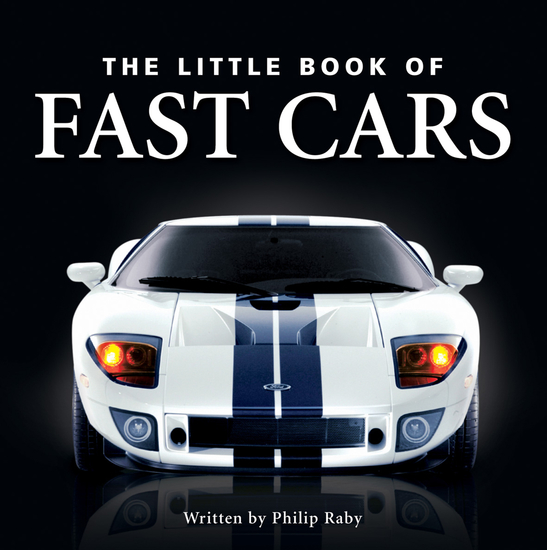 The Little Book of Fast Cars Read book online