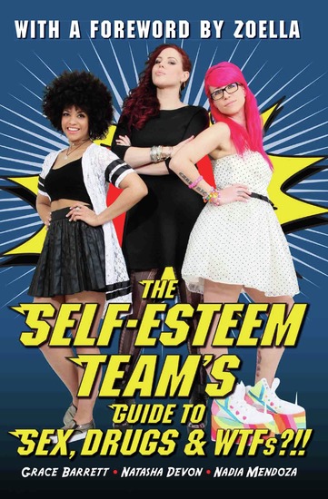 The Self-Esteem Team's Guide to Sex Drugs and WTFs?!! - cover