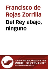 Del Rey abajo, ninguno