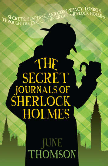 The Secret Journals of Sherlock Holmes - Further ingenious cases for the great detective - cover