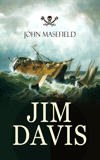 JIM DAVIS - Thrilling Escapade of a Daring Hero on a Dangerous Sea Mission (All-Time Favourite Children's Classics) - cover