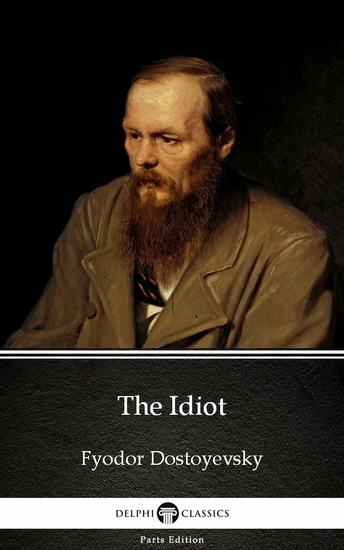 The Idiot by Fyodor Dostoyevsky - cover
