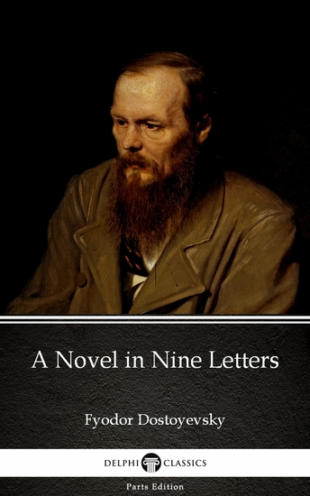 A Novel in Nine Letters by Fyodor Dostoyevsky - cover