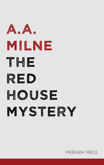 The Red House Mystery - cover