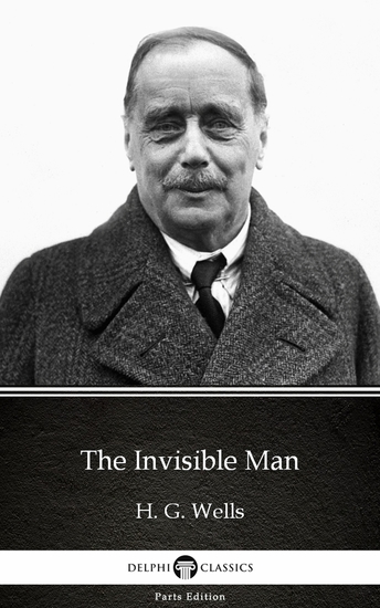 The Invisible Man by H G Wells (Illustrated) - cover