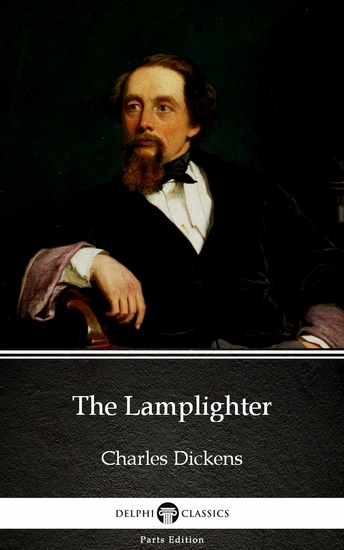 The Lamplighter by Charles Dickens (Illustrated) - cover