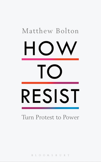How to Resist - Turn Protest to Power - cover