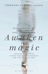 Awaken the Magic - Real Stories of Love Hope and Inspiration