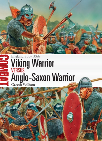 Viking Warrior vs Anglo-Saxon Warrior - England 865–1066 - cover