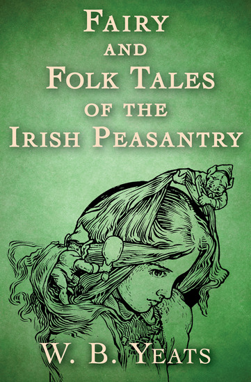 Fairy and Folk Tales of the Irish Peasantry - cover