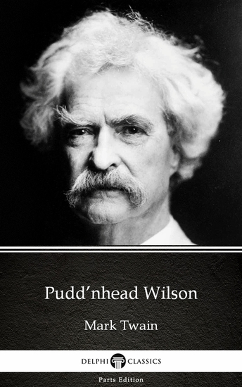 Pudd’nhead Wilson by Mark Twain (Illustrated) - cover