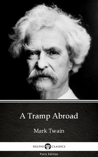 A Tramp Abroad by Mark Twain (Illustrated) - cover