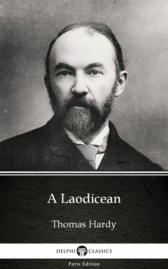 A Laodicean by Thomas Hardy (Illustrated) - cover