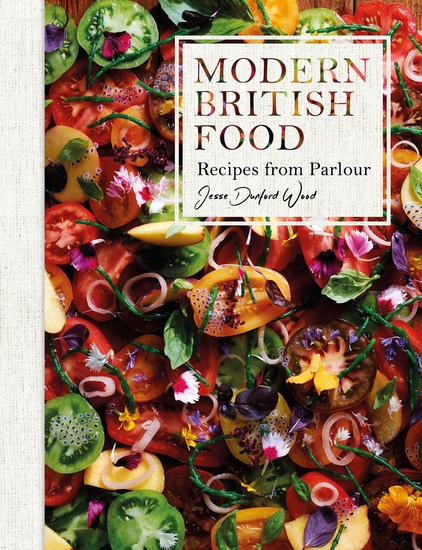 Modern British Food - Recipes from Parlour - cover