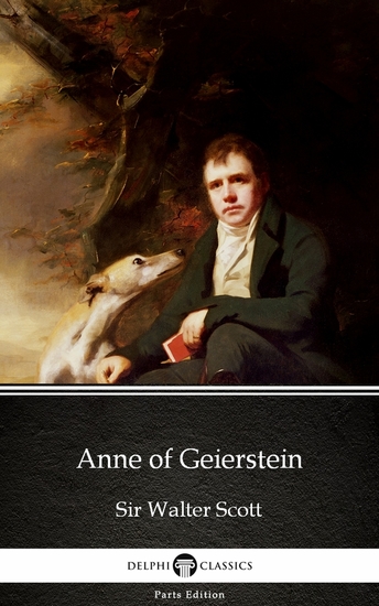Anne of Geierstein by Sir Walter Scott (Illustrated) - cover