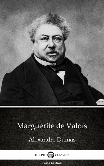 Marguerite de Valois by Alexandre Dumas (Illustrated) - cover