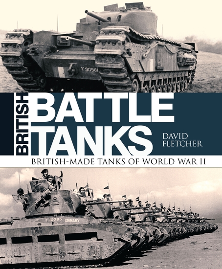 British Battle Tanks - British-made tanks of World War II - cover