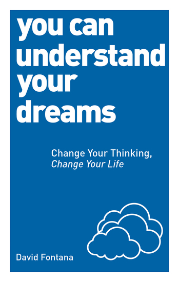 You Can Understand Your Dreams - Change Your Thinking Change Your Life - cover