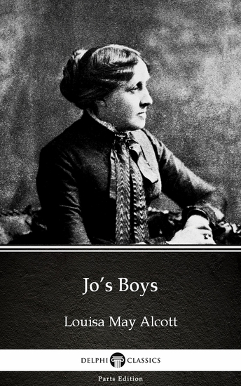 Jo’s Boys by Louisa May Alcott (Illustrated) - cover