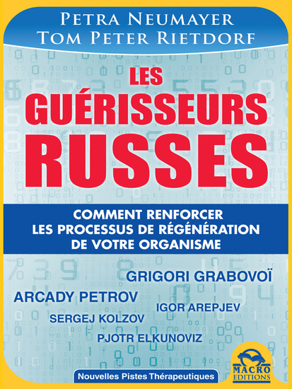 Les Guérisseurs Russes - Comment renforcer les processus de régénération de votre organisme - cover