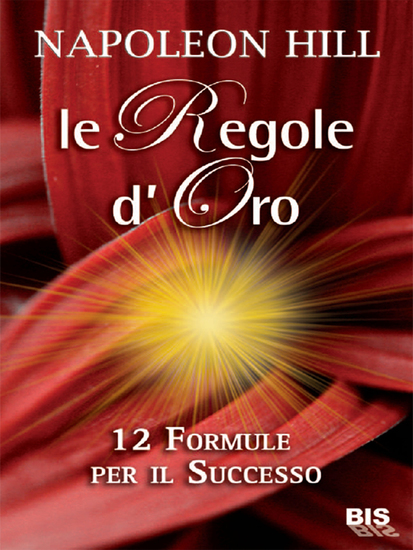 Le regole d'oro - 12 formule per il successo - cover