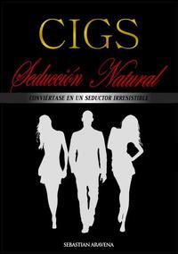 CIGS Seducción Natural - Método efectivo de seducción