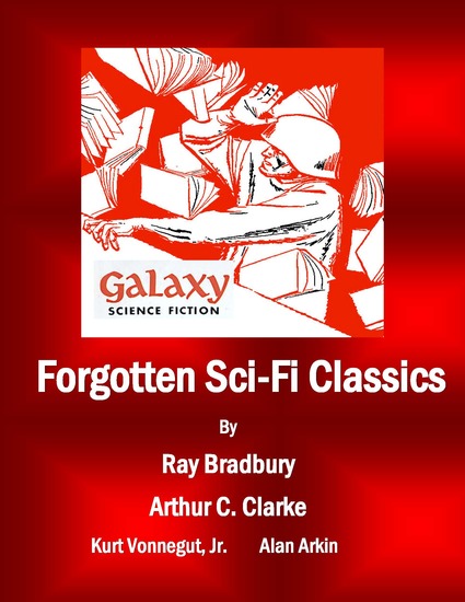 Forgotten Sci-Fi Classics - A Compilation from Galaxy Science Fiction Issues - cover