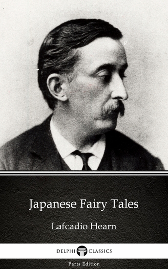 Japanese Fairy Tales by Lafcadio Hearn (Illustrated) - cover