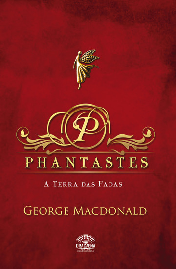 Phantastes - A Terra das fadas - A Terra Das Fadas - cover