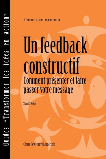 Feedback That Works: How to Build and Deliver Your Message (French) - cover