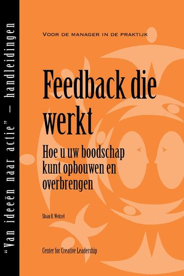 Feedback That Works: How to Build and Deliver Your Message (Dutch) - cover