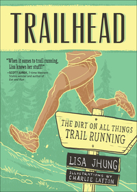 Trailhead - The Dirt on All Things Trail Running