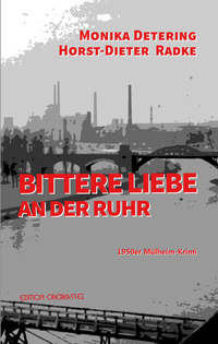 Bittere Liebe an der Ruhr - 1950er-Krimi
